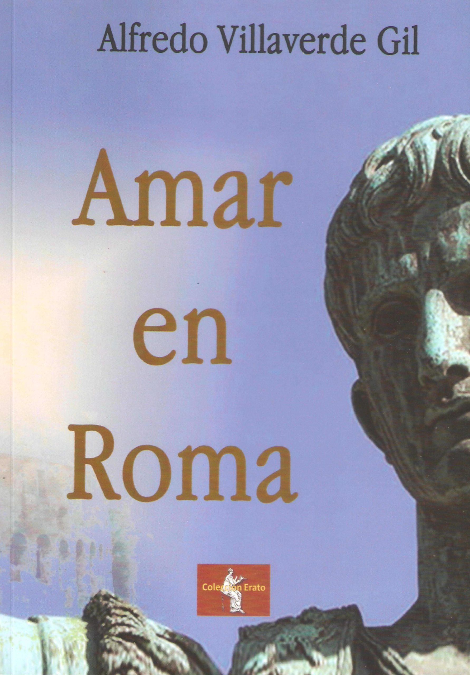 Amar en Roma Alfredo Villaverde Gil